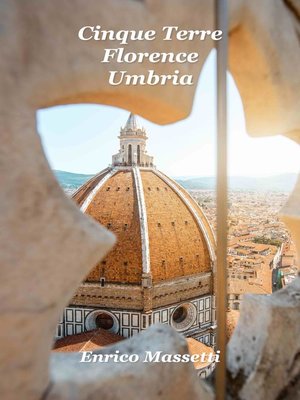 cover image of Cinque Terre, Florence, Umbria